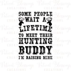 Algunas personas esperan toda una vida para conocer a su compañero de caza, estoy criando mi SVG, DXF, PDF, Eps, Jpeg, Silhouette, Cricut, Cut File