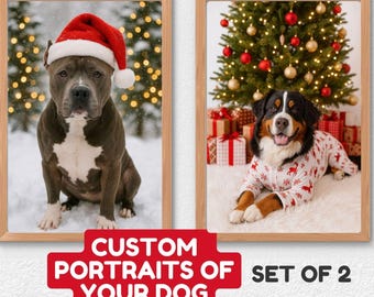 Könnte beinhalten: Zwei gerahmte Hundeporträts. Eines zeigt einen Hund mit Weihnachtsmütze in einer Schneelandschaft, das andere einen Hund in Weihnachtspyjamas an einem geschmückten Baum. Der Text lautet "CUSTOM PORTRAITS OF YOUR DOG" und "SET OF 2".