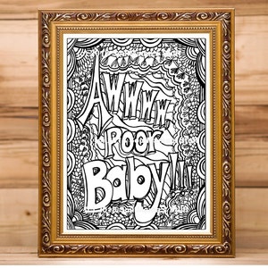 Awww, Poor Baby!  Coloring Page, Adult Coloring, Digital Download, anti-stress coloring, Printable coloring, Snarky Coloring, Doodles