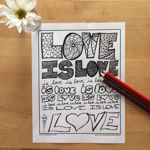 Love is love is love is love, Coloring page, digital download, 8.5X11 PDF file, black and white, Adult coloring, Lin-Manuel Miranda quote
