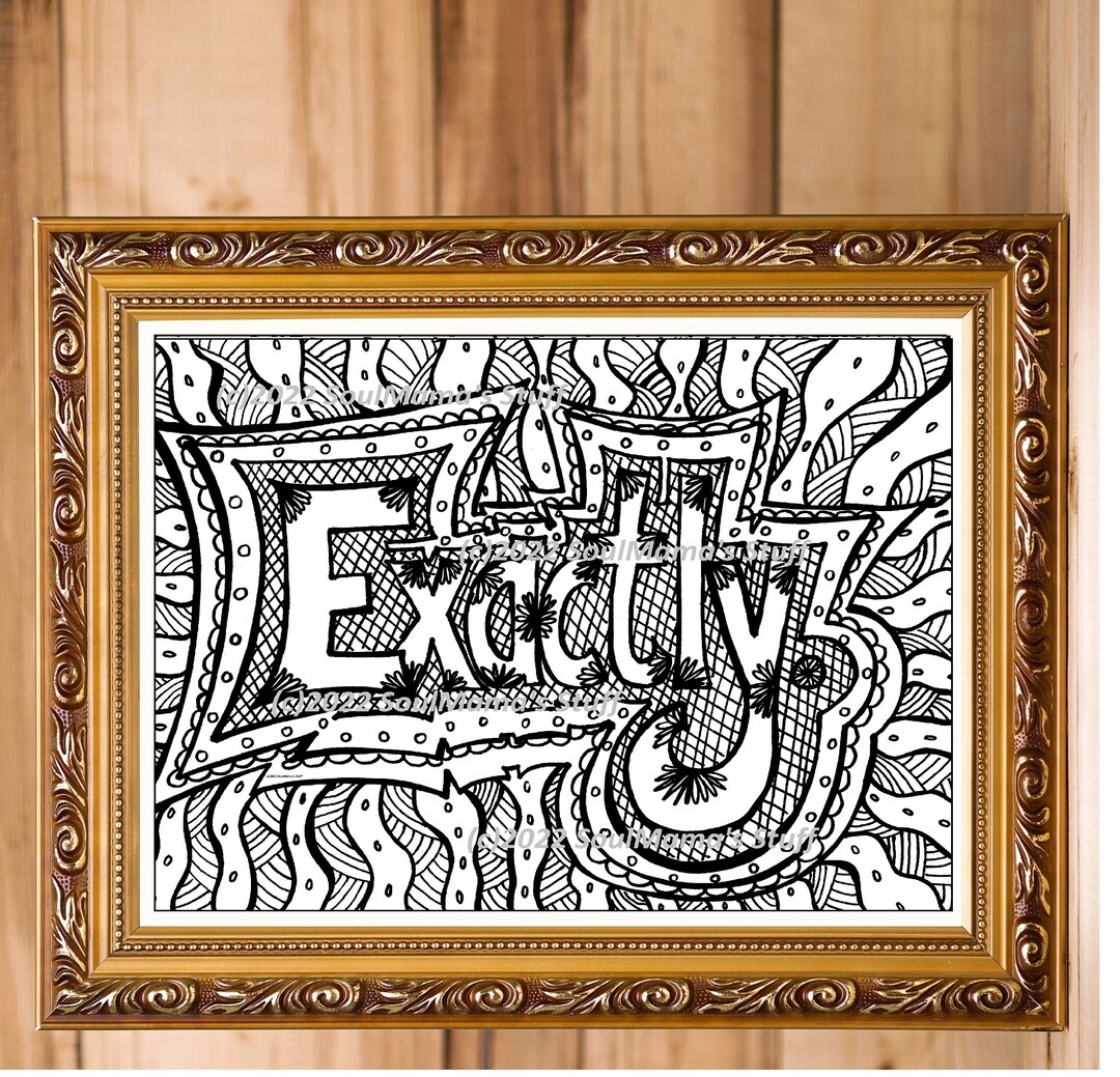 Exactly Coloring Page, Digital Download, PDF, Adult Coloring, Anti ...