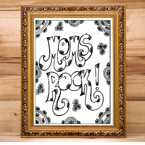 Moms Rock! Coloring page, digital download, PDF, Adult coloring, Anti-stress Coloring, empowering coloring, Mother&#39;s Day, Print at Home