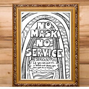 No Mask No Service  Coloring page, digital download, Printable Coloring Page, PDF, Adult coloring, Anti-Stress Coloring, Clean Coloring
