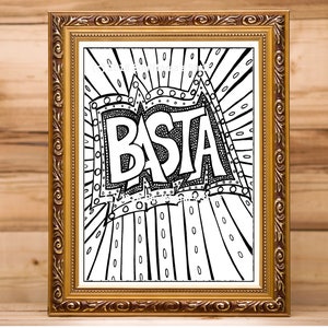 Basta Coloring page, digital download, Printable Coloring Page, PDF, Adult coloring, Anti-Stress Coloring, Italian, Crazy, Michael Avenatti