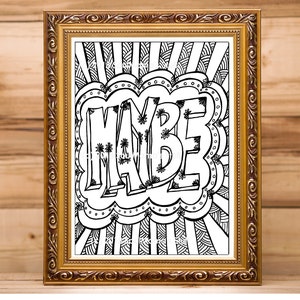 Maybe, Coloring page, digital download, PDF, Adult coloring, Anti-stress Coloring, Print at Home, Possible Answers, Doodle, Unique Coloring
