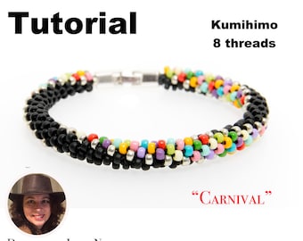 Kumihimo 8 threads pattern tutorial Carnival