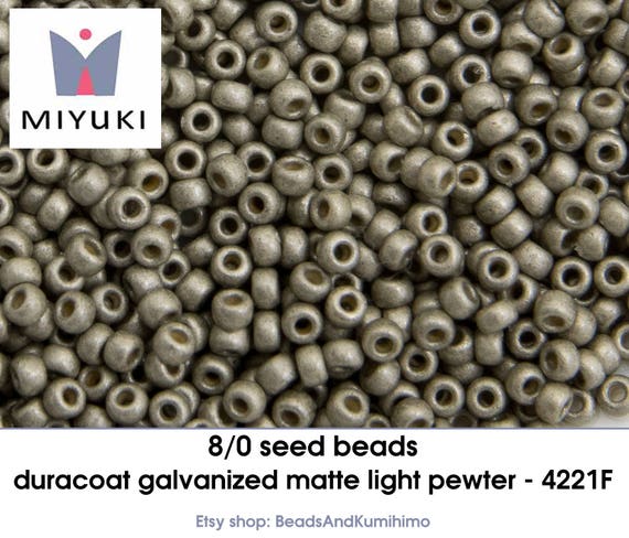 8-4221F, Miyuki 22g Duracoat Galvanized Matte Light Pewter 8-4221F, Miyuki 22g Duracoat Galvanized Matte Light Pewter