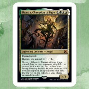 May include: A Magic: The Gathering trading card titled Sigarda, Champion of Light. The card features a green and white border, a legendary angel creature illustration, and text detailing flying, trample, and coven abilities with a 4/4 power.