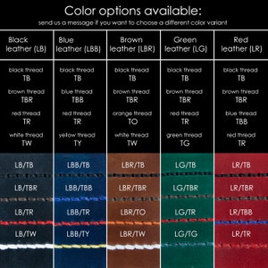May include: A chart showing different color options for leather and thread. The leather colors are black, blue, brown, green, and red. The thread colors are black, blue, brown, orange, red, white, yellow, and green.