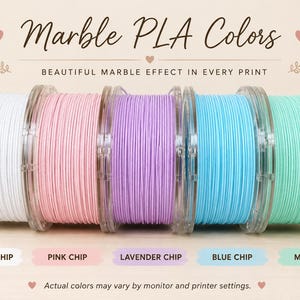 May include: Five clear plastic spools of marble PLA filament in white, pink, lavender, blue, and mint green. Text reads: Marble PLA Colors, BEAUTIFUL MARBLE EFFECT IN EVERY PRINT, VANILLA CHIP, PINK CHIP, LAVENDER CHIP, BLUE CHIP, MINT CHIP.