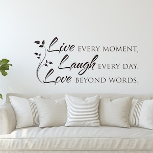 Live Laugh Love Wall Decal Quote - Inspirational Quote Wall Decal, Bedroom Wall Decal, Family Wall Quotes, Home & Living Wall Decor 069