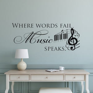 Music Wall Decal Where Words Fail Music Speaks Vinyl Quote - Music Wall Stickers, Music Notes Wall Art, Music Vinyl Lettering for Walls 078