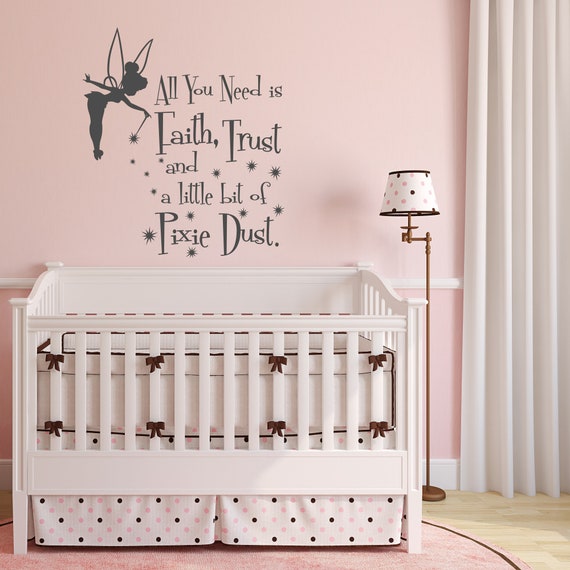 Décal Mural Nursery 'All I Need Is Faith, Trust And Pixie Dust' - Sticker Vinyle Pour Chambre De Fille, Fée