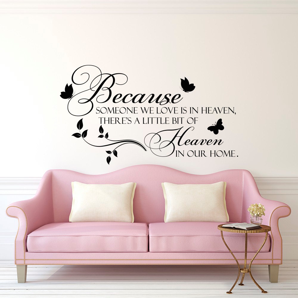 thumbnail image 2 of Vinyl Wall Sticker Quote 'Because Someone In Heaven' - Removable Art Deco 2 of 5