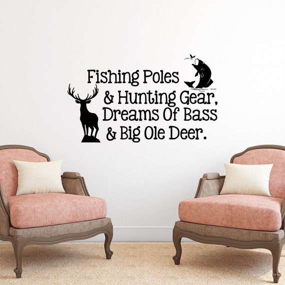 Fishing Poles And Hunting Gear Dreams Of Bass And Big Ole Deer Etsy