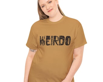 Weirdo Graphic Tee: Funny Sarcastic Unisex Cotton Shirt