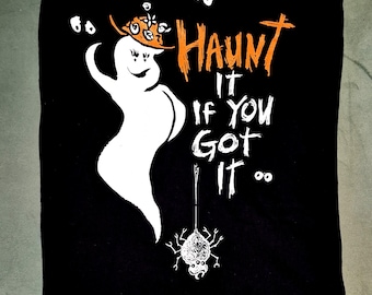 NEW! HAUNT Halloween fanzine t-shirt "Haunt It If You Got It!"