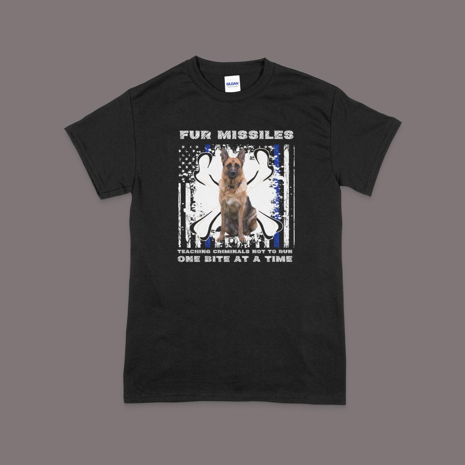 Fur Missiles T-Shirt | Police Shirt | police K9 Shirt | Police K9 Apparel | Law Enforcement Tee | Apparel for Law Enforcement