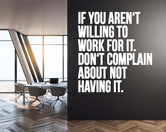 Motivational Office Wall Decal: Inspirational Work Quote nm026