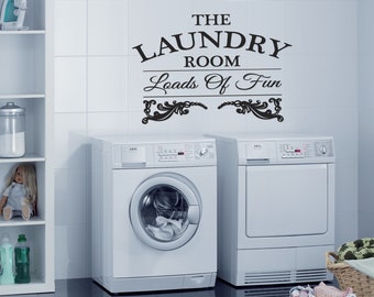 Laundry Room "Loads of Fun" Vinyl Wall Decal se177