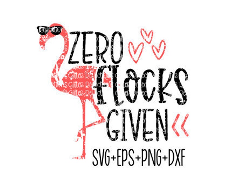 Zero Flocks Given Svg SVG PNG DXF Eps Digital Download Etsy