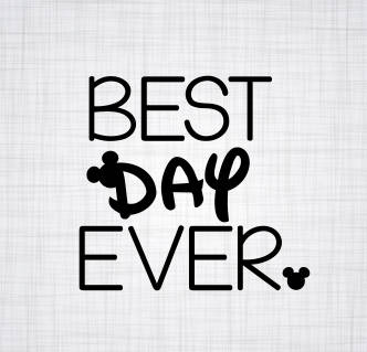 Download Best Day Ever SVG Disney SVG Disney World Mickey Mouse SVG ...