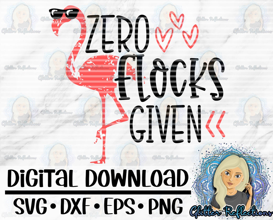Zero Flocks Given Svg SVG PNG DXF Eps Digital Download Etsy