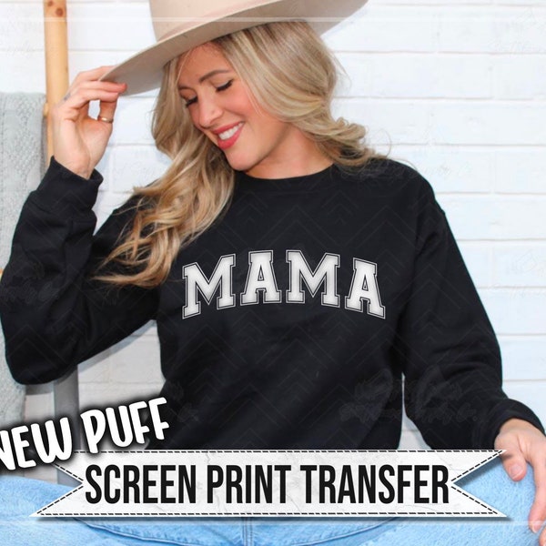 Mama Screen Print Transfer| Ready To Press| Puff Transfer| Screen Prints| Shirt Transfers| Mama Transfer| Mama| Mom
