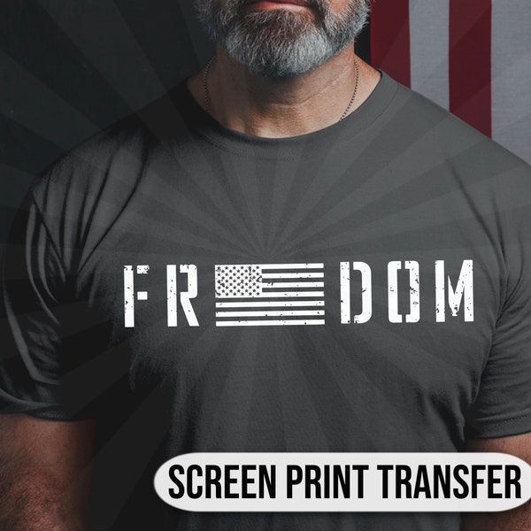 Freedom Screen Print Transfer| Patriotic| Grunt Transfer| Ready To Make| Ready To Press| Freedom| Transfers| Shirt Transfer