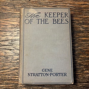 The Keeper of the Bees by Gene Stratton-Porter