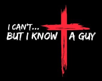 Shop4ever I Can't But I Know A Guy Jesus Religious Hoodie Sweatshirts Small Black