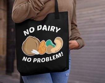 Vegane Tragetasche „Keine Milchprodukte, kein Problem“, pflanzenbasierte Bekleidung