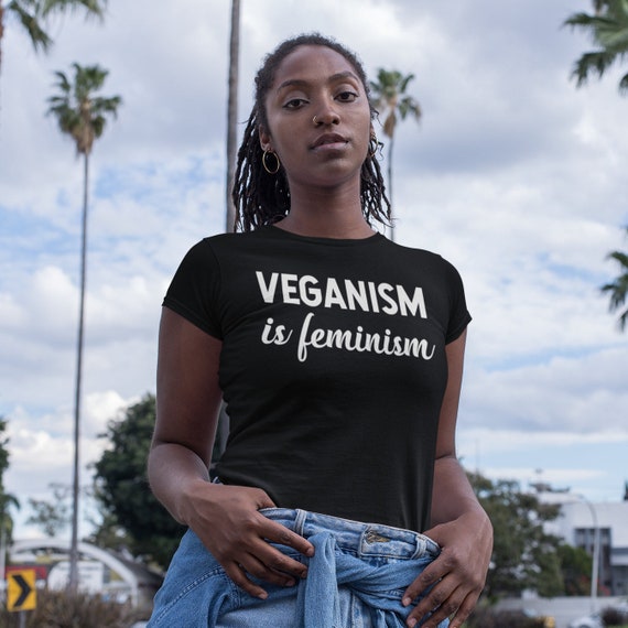 is Feminism T-shirt Vegan Feminist Etsy