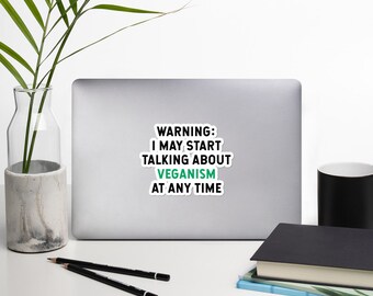 Warning Veganism Sticker, Funny Vegan Gift (5.5x5.5 in)