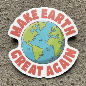 Make Earth Great Again Cut Sticker, Taglia 6 * 6 cm, Adesivo vegano, Adesivi vegani, Vegano, Diritti degli animali, Amici non cibo, Adesivo, Terra