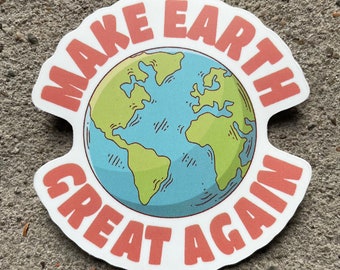 Make Earth Great Again Cut Sticker, Size 6*6 cm, Vegan Sticker, Vegan Stickers, Vegan, Animal Rights , Friends Not Food, Sticker, Earth