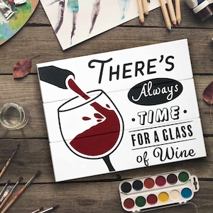 Painting Kit Wine Time Painting Kit Adult Craft Kit Signs With Quotes Pallet Wall Art Living Room Wall Art image 1