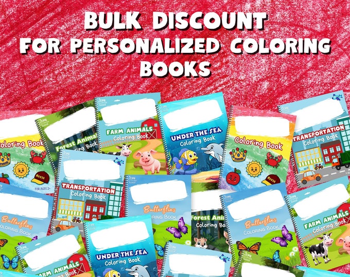 Personalized Coloring Book - Order Bulk Discount Coloring Book For Kids! Perfect Birthday Gift For Children or Party Favors