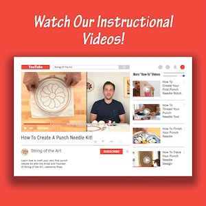 May include: A YouTube video titled "How To Create A Punch Needle Kit!" shows a man demonstrating punch needle techniques. The video features a floral design in a wooden embroidery hoop. The text "Watch Our Instructional Videos!" is at the top.