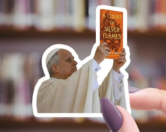 ACOTAR Inspired Sticker - A Court of Silver Flames - Nesta Cassian - Pope Meme - Funny - Romantasy - Fantasy Book - Bookish Die Cut Sticker