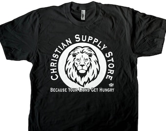 Because Your Lions Get Hungry - Atheist Shirt Atheist Gift - Men's or Women's T-shirt Screen Printed!