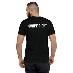 Funny Men&#39;s Dating App Short Sleeve Tee Swipe Right