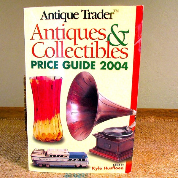 Antique Trader Price Guide 2004, Vintage Book for Antique and Collectibles Collector