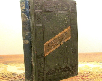 La vida y aventuras de Robinson Crusoe, libro antiguo de tapa dura
