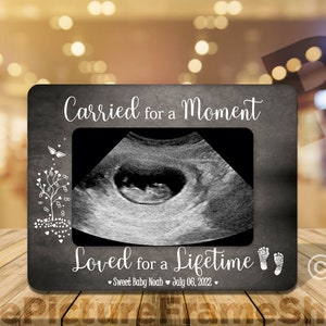 Pregnancy Infant Loss Gift, Personalized Misscarriage Gift, In Memory Of Baby, Loss Of Baby, Carried For a Moment Loved For A Lifetime Frame