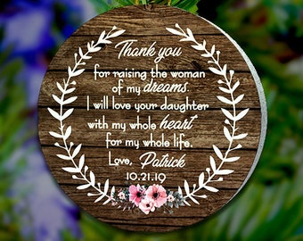 Thank you For Raising The Woman of My Dreams Christmas Ornament, Mother of The Bride, Mother In Law Ornament, Wedding Gift, Wood Ornament