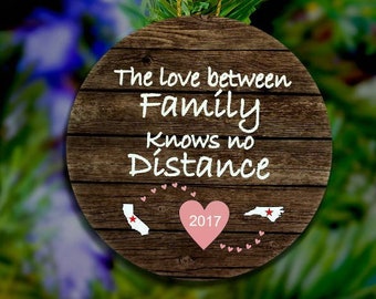 Long Distance Ornament The Love Between Family Knows No Distance Family Ornament Custom Ornament CUSTOMIZABLE MAGNET State To State  Rustic
