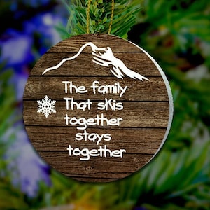Skiing Ornament, Ski Ornament, Personalized Ski Ornament,  Rustic Ornaments, Ski Mountain, Skiing Gifts, Family Ski Trip,Custom Ski Ornament