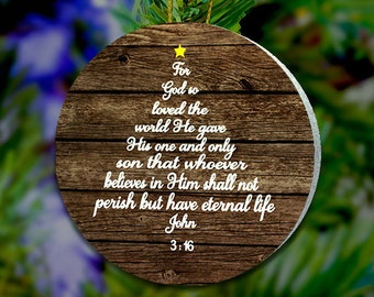 John 3 16 Ornament, John 3 16 Christmas Ornament, John 3 16, Tree Ornaments, Wood Ornaments, Bible Verse Religious Christian Ornaments