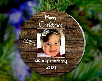 Mom Christmas Ornament, First Christmas as Ornaments, Baby Picture Ornament, Custom Photo Ornament, First Christmas as Mommy Ornament